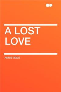 A Lost Love