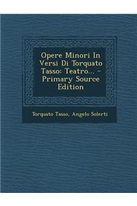 Opere Minori In Versi Di Torquato Tasso