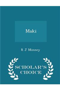 Maki - Scholar's Choice Edition