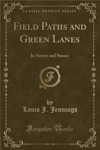 Field Paths and Green Lanes