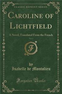 Caroline of Lichtfield, Vol. 3
