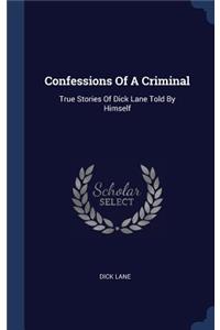 Confessions Of A Criminal