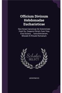 Officium Divinum Hebdomadae Eucharisticae