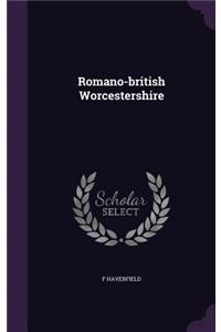 Romano-british Worcestershire