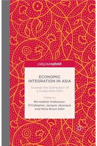 Economic Integration in Asia