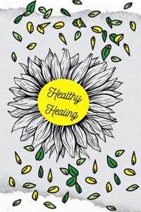 Healthy healing