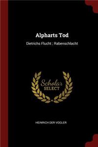 Alpharts Tod