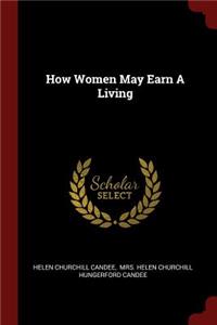 How Women May Earn A Living