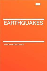Earthquakes