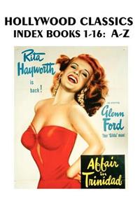 Hollywood Classics Index, Books 1-16