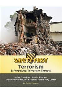 Terrorism & Perceived Terrorism Threats