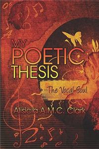 My Poetic Thesis
