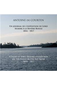 A Diary of Lord Selkirk's Expedition on the Banks of the Red River 1816-1817