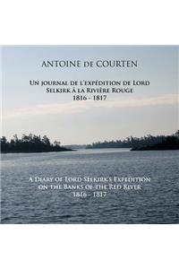 Diary of Lord Selkirk's Expedition on the Banks of the Red River 1816-1817