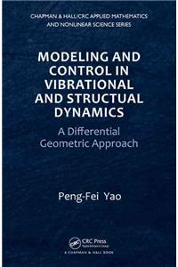Modeling and Control in Vibrational and Structural Dynamics
