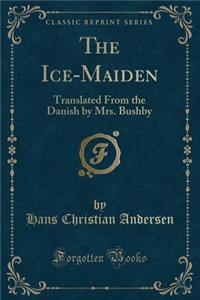 The Ice-Maiden