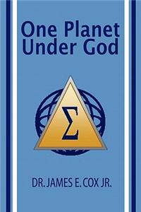 One Planet Under God