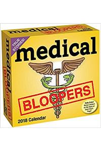 Medical Bloopers 2018 Day-to-Day Calendar