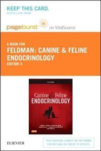 Canine and Feline Endocrinology - Elsevier eBook on Vitalsource (Retail Access Card)