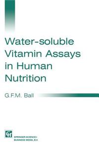 Water-Soluble Vitamin Assays in Human Nutrition