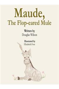 Maude, the Flop-Eared Mule