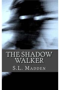 Shadow Walker