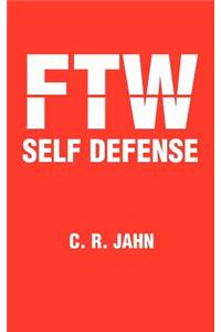 Ftw Self Defense