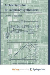 Architectures for RF Frequency Synthesizers