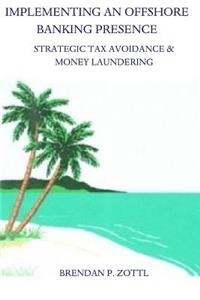 Implementing An Offshore Banking Presence