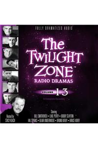 The Twilight Zone Radio Dramas, Vol. 13