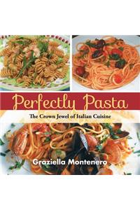 Perfectly Pasta