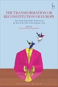 Transformation or Reconstitution of Europe