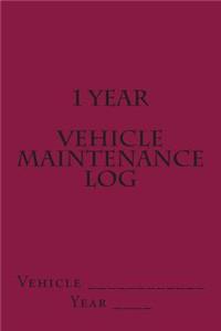 1 Year Vehicle Maintenance Log