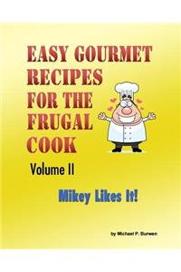 Easy Gourmet Recipes for the Frugal Cook
