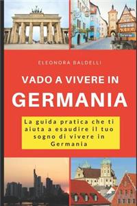Vado a vivere in Germania