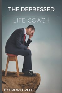 The Depressed Life Coach