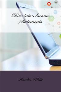 Dive into Income Statements