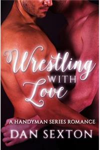 Wrestling with Love