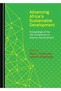 Advancing Africa's Sustainable Development: Proceedings of the 4th Conference on Science Advancement