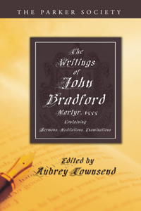 Writings of John Bradford