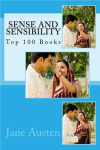 Sense and Sensibility: Top 100 Books: Top 100 Books