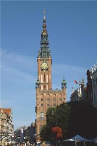 Town Hall in Gdansk Poland Journal
