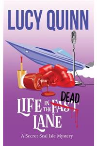 Life in the Dead Lane