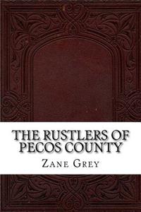 The Rustlers of Pecos County