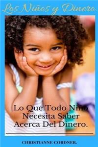 Los Niños y Dinero