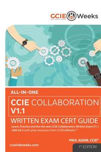 All-In-One CCIE Collaboration V1.1 400-051 Written Exam Cert Guide (2nd Edition)