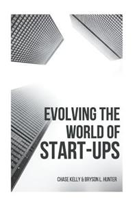 Evolving The World of Start-ups
