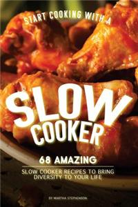 Start Cooking with a Slow Cooker
