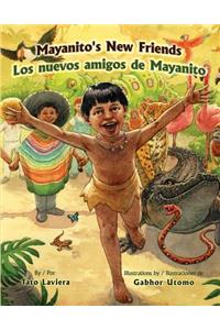 Mayanito's New Friends / Los Nuevos Amigos de Mayanito
