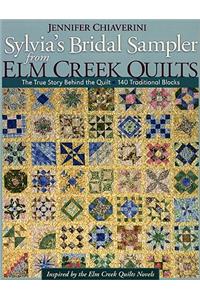 Sylvias Bridal Sampler From Elm Creek Quilts